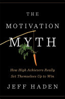 Cover of The Motivation Myth