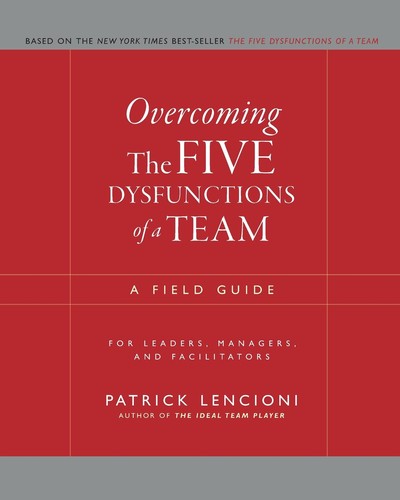 Cover of The Five Dysfunctions of a Team: A Leadership Fable