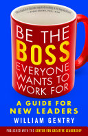 Cover of Be the Boss Everyone Wants to Work For